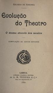 Front cover of Evolução do theatro by Eduardo de Noronha