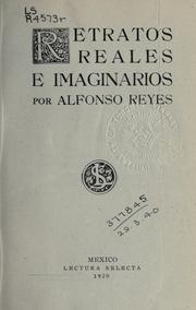 Front cover of Retratos reales e imaginarios by Reyes, Alfonso