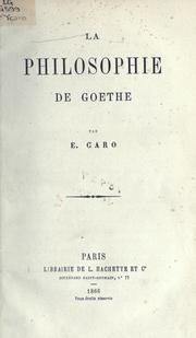 Cover of La philosophie de Goethe by E. Caro