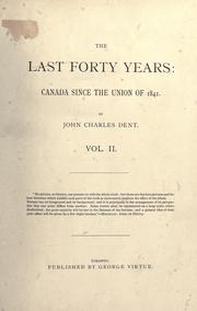 Cover of The last forty years by John Charles Dent
