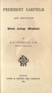 Cover of President Garfield and education by Hinsdale, B. A.