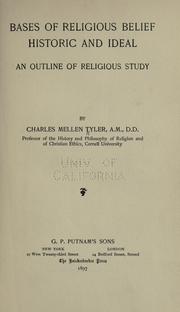Front cover of Bases of religious belief, historic and ideal by Charles Mellen Tyler