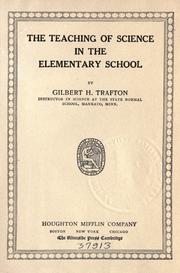 Front cover of The teaching of science in the elementary school by Trafton, Gilbert H.