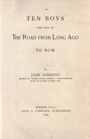 Cover of Ten boys who lived on the road from long ago to now by Jane Andrews