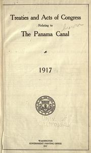 Front cover of Treaties and acts of Congress relating to the Panama canal, 1917 by United States