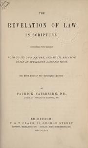 Front cover of The revelation of law in Scripture by Patrick Fairbairn