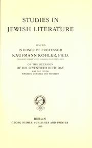 Cover of Studies in Jewish literature, issued in honor of Professor Kaufmann Kohler, president, Hebrew Union College, Cincinnati, Ohio, on the occasion of his seventieth birthday, May the tenth, nineteen hundred and thirteen by Kaufmann Kohler