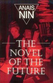 Front cover of The novel of the future by Anaïs Nin