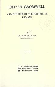 Front cover of Oliver Cromwell and the rule of the Puritans in England by Firth, C. H.