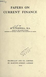 Cover of Papers on current finance by Herbert Somerton Foxwell