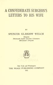 Front cover of A Confederate surgeon's letters to his wife by Spencer Glasgow Welch
