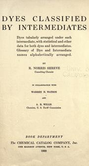 Front cover of Dyes classified by intermediates by Shreve, Randolph Norris