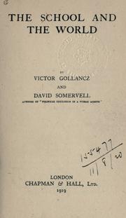 Cover of The school and the world by Victor Gollancz