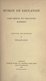 Cover of Ruskin on education by William Jolly