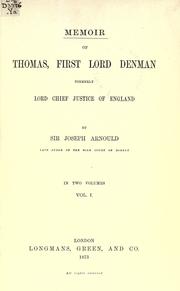 Front cover of Memoir of Thomas, first Lord Denman, formerly Lord Chief Justice of England by Sir Joseph Arnould