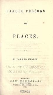 Front cover of Famous persons and places by Nathaniel Parker Willis