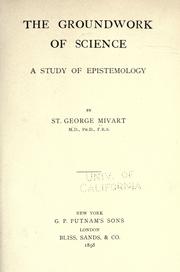 Front cover of The groundwork of science by St. George Jackson Mivart