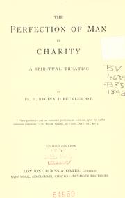 Front cover of The perfection of man by charity by H. Reginald Buckler