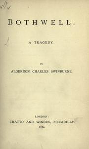 Cover of Bothwell by Algernon Charles Swinburne