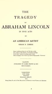 Cover of The tragedy of Abraham Lincoln by Hiram D. Torrie