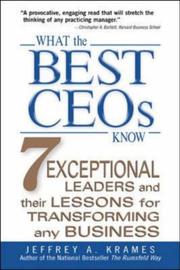 Cover of What the Best CEOs Know by Jeffrey A. Krames
