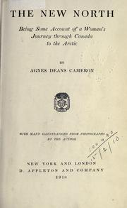 Cover of The new North by Agnes Deans Cameron