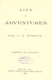 Front cover of Life and adventures of Col. L.A. Norton by Lewis Adelbert Norton