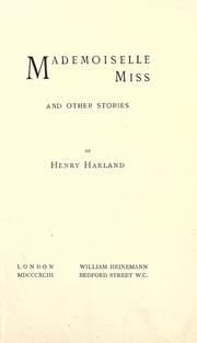 Front cover of Mademoiselle Miss, and other stories by Henry Harland