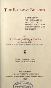 Cover of The railway builder by William Jasper Nicolls
