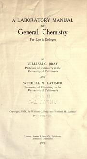 Cover of A laboratory manual of general chemistry for use in colleges by William C. Bray