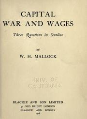 Front cover of Capital, war and wages,have questions in outline by W. H. Mallock
