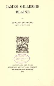 Front cover of James Gillespie Blaine by Edward Stanwood