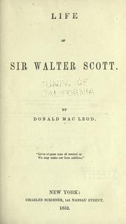 Front cover of Life of Sir Walter Scott by Xavier Donald MacLeod