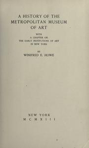 Front cover of A history of the Metropolitan Museum of Art by Winifred E. Howe