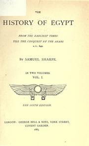 Cover of The History Of Egypt From The Earliest Times Till The Conquest By The Arabs, A.D. 640 by Samuel Sharpe