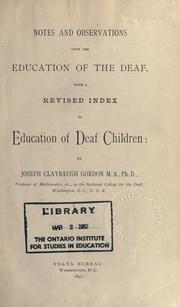 Front cover of Notes and observations upon the education of the deaf by Joseph Claybaugh Gordon