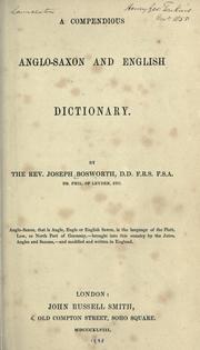 Front cover of A compendious Anglo-Saxon and English dictionary by Joseph Bosworth