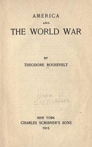 Front cover of America and the World War by Theodore Roosevelt