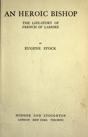 Cover of An heroic bishop by Eugene Stock