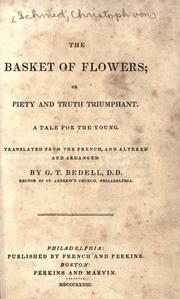 Front cover of The Basket of Flowers; or, Piety and Truth Triumphant by Christoph von Schmid