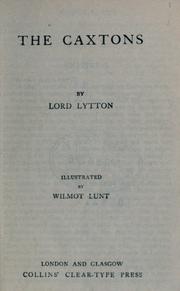 Cover of The Caxtons by Edward Bulwer Lytton, Baron Lytton