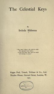 Cover of The celestial keys by Sibbrena, Ireleda pseud.?