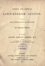 Front cover of A copious and critical Latin-English lexicon by Joseph Esmond Riddle