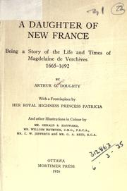 Front cover of A daughter of New France by Doughty, Arthur G. Sir