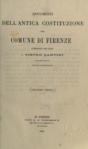 Front cover of Documenti dell'antica costituzione del comune di Firenze by Pietro Santini