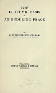 Front cover of The economic basis of an enduring peace by C. W. Macfarlane