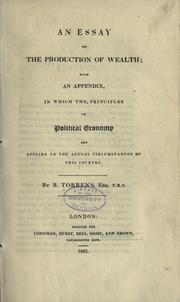 Front cover of An essay on the production of wealth by R. Torrens