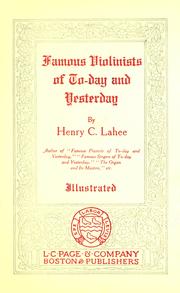 Cover of Famous violinists of to-day and yesterday by Lahee, Henry Charles