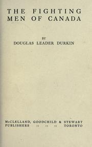Front cover of The fighting men of Canada by Durkin, Douglas Leader.