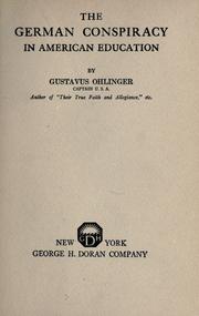 Front cover of The German Conspiracy In American Education by Gustavus Ohlinger